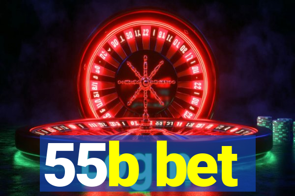 55b bet
